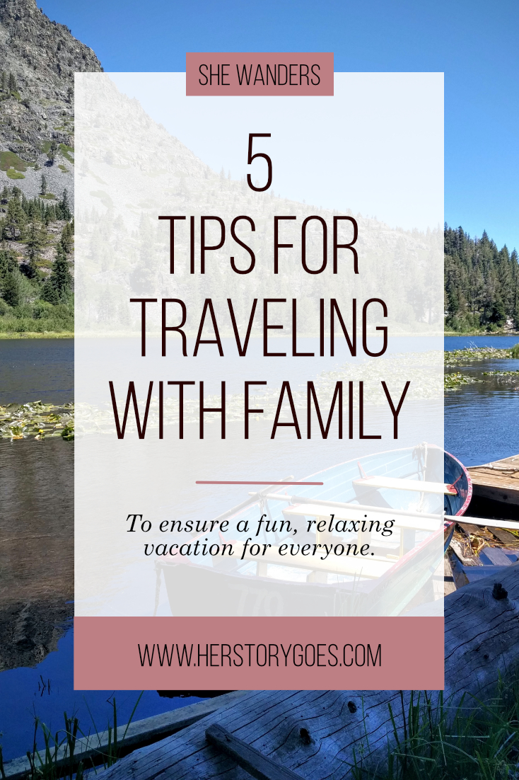 5 Tips for Traveling with Family — Her Story Goes.