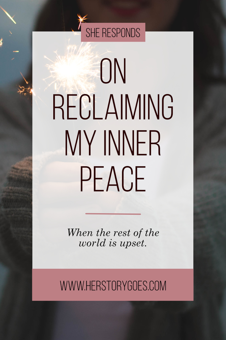 On Reclaiming My Inner Peace — Her Story Goes.