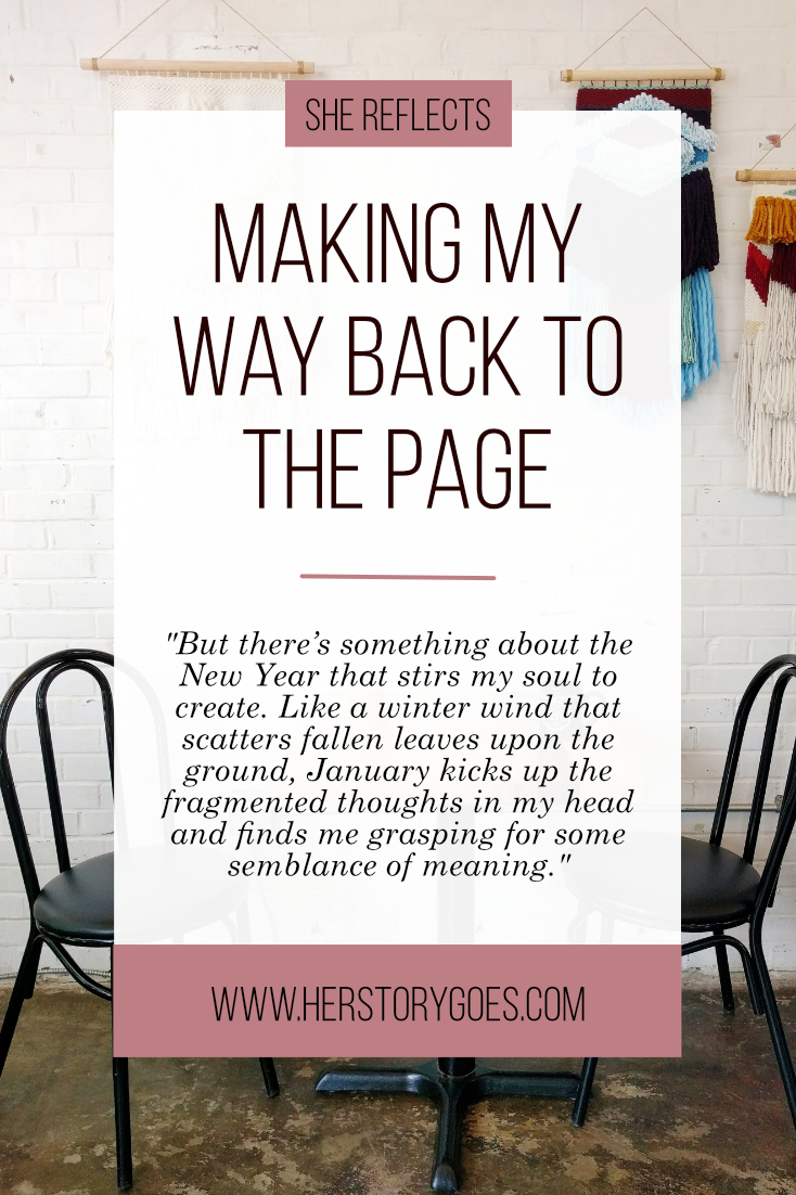 Making My Way Back To The Page — Her Story Goes.
