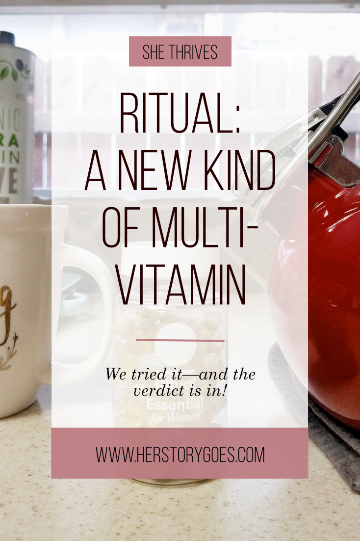 Do You Take A Multivitamin? We tried Ritual's Essential for Women and so far, we're loving it! — Her Story Goes.