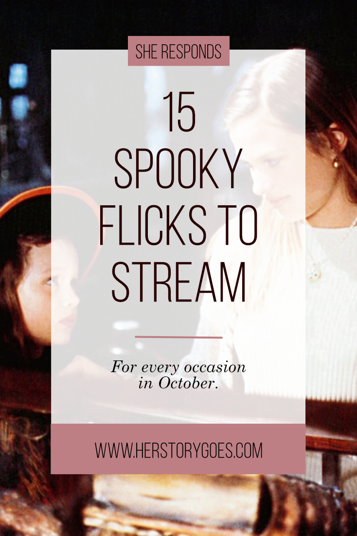 15 Spooktacular Flicks to Stream This October — Her Story Goes.