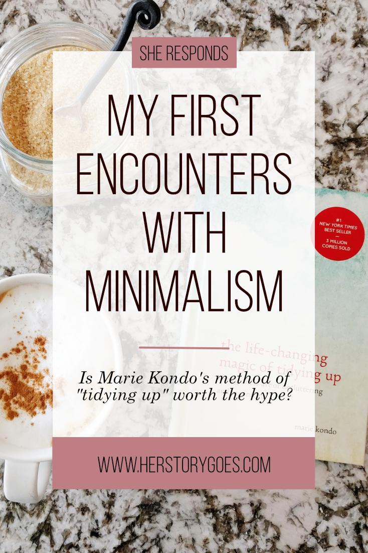 My First Encounters With Minimalism — Her Story Goes.